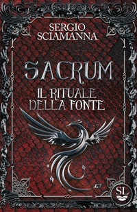 Abbildung von: Sacrum. Il rituale della fonte - Spirito Libero