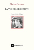 Cover: La via delle comete - Interno Novecento;Interno Poesia