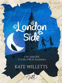 Abbildung von: Un amore fuori programma. London side - Read & Love