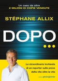 Cover: Dopo... La straordinaria inchiesta di un reporter sulle prove della vita oltre la vita - Libreria Pienogiorno