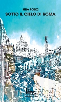 Abbildung von: Sotto il cielo di Roma - Urban Jungle;Catartica Edizioni
