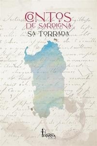 Abbildung von: Sa Torrada. Contos de Sardigna - Hic Nos;Catartica Edizioni