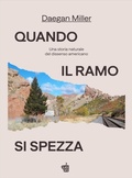 Cover: Quando il ramo si spezza. Una storia naturale del dissenso americano - This land;Edizioni Black Coffee