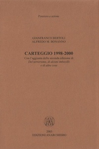 Abbildung von: Carteggio 1998-2000 - Pensiero e azione;Edizioni Anarchismo