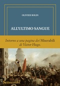 Cover: All'ultimo sangue. Ediz. numerata - Di l&agrave; dal fiume e tra gli alberi;Edizioni Settecolori (Milano)
