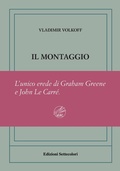 Cover: Il montaggio. Ediz. numerata - Di l&agrave; dal fiume e tra gli alberi;Edizioni Settecolori (Milano)