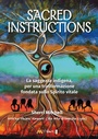 Cover: Sacred instructions. La saggezza indigena per una trasformazione fondata sullo spirito vitale - rEsistenza;Ass. Multimage