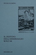 Cover: Il destino dell'ammiraglio Kol&iquest;ak - Biblioteca Medhelan;Edizioni Medhelan
