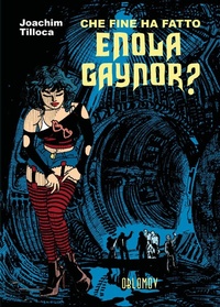 Abbildung von: Che fine ha fatto Enola Gaynor? - Crumb;Oblomov Edizioni