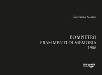 Abbildung von: Bompietro. Frammenti di memoria 1986 - Torri del Vento Edizioni di Terra di Vento