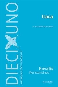 Enlarge image Cover: Itaca - DiecixUno. Una poesia dieci traduzioni;Mucchi Editore