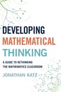 Cover: Developing Mathematical Thinking - Rowman & Littlefield Publishers