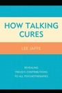 Cover: How Talking Cures - Rowman & Littlefield Publishers