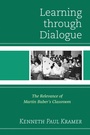 Cover: Learning Through Dialogue - Rowman & Littlefield Education
