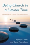 Cover: Being Church in a Liminal Time - Rowman & Littlefield Publishers