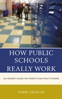 Cover: How Public Schools Really Work - Bloomsbury eBooks US