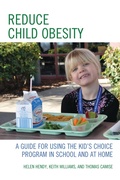 Cover: Reduce Child Obesity - Rowman & Littlefield Education