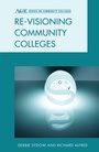 Cover: Re-visioning Community Colleges - Rowman & Littlefield Publishers
