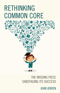 Enlarge image Cover: Rethinking Common Core - Rowman & Littlefield Publishers