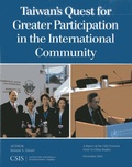 Cover: Taiwan's Quest for Greater Participation in the International Community - Centre for Strategic & International Studies,U.S.