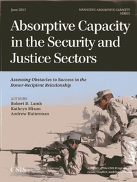 Enlarge image Cover: Absorptive Capacity in the Security and Justice Sectors - Centre for Strategic & International Studies,U.S.