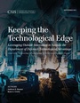 Cover: Keeping the Technological Edge - Centre for Strategic & International Studies,U.S.