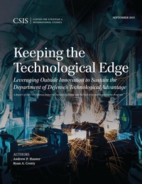 Enlarge image Cover: Keeping the Technological Edge - Centre for Strategic & International Studies,U.S.