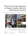 Cover: Private-Sector Development in Fragile, Conflict-Affected, and Violent Countries - Centre for Strategic & International Studies,U.S.