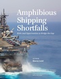 Cover: Amphibious Shipping Shortfalls - Centre for Strategic & International Studies,U.S.