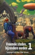 Cover: Vreemde steden, bijzondere oorden 1 (Vreemde steden serie, #1) - Mike Jansen