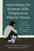 Cover: Advocating for Women with Postpartum Mental Illness - Rowman & Littlefield Publishers