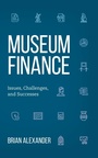 Cover: Museum Finance - American Alliance of Museums