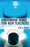 Cover: Uncommon Sense for New Teachers - Rowman & Littlefield