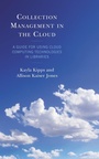 Cover: Collection Management in the Cloud - Bloomsbury eBooks US