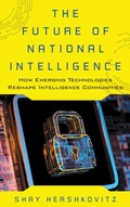 Cover: The Future of National Intelligence - Bloomsbury eBooks US