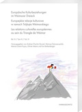 Cover: Europ&auml;ische Kulturbeziehungen im Weimarer Dreieck. Europejskie relacje kulturowe w ramach Tr&oacute;jkata Weimarskiego. Les relations culturelles europ&eacute;ennes au sein du Triangle de Weimar - Harrassowitz Verlag