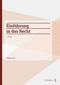 Cover: Einf&uuml;hrung in das Recht - Schulthess Juristische Medien
