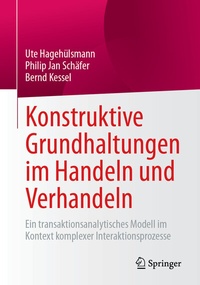 Abbildung von: Konstruktive Grundhaltungen im Handeln und Verhandeln - Springer