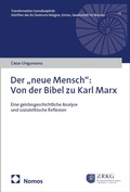 Cover: Der "neue Mensch": Von der Bibel zu Karl Marx - Nomos