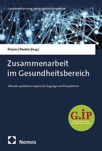 Abbildung von: Zusammenarbeit im Gesundheitsbereich - Nomos