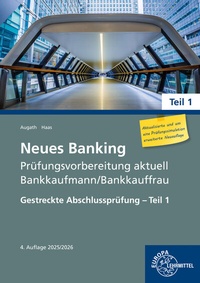 Abbildung von: Neues Banking Prüfungsvorbereitung aktuell Bankkaufmann/Bankkauffrau - Europa-Lehrmittel