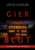 Cover: Gier ist dicker als Blut - BoD - Books on Demand