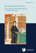 Abbildung von: Die Ordnung des Wissens - Jan Thorbecke Verlag