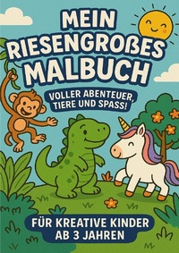 Abbildung von: Mein Riesengroßes Malbuch - epubli