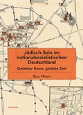 Cover: J&uuml;disch-Sein im nationalsozialistischen Deutschland - Neofelis
