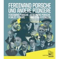 Cover: Ferdinand Porsche und andere Pioniere - Sudetendeutsche Stiftung