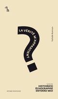 Cover: La V&eacute;rit&eacute; m'appartient - Hydre &Eacute;ditions