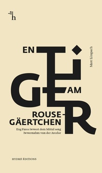 Abbildung von: En Tiger am Rousegäertchen - Hydre Editions