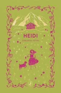 Enlarge image Cover: Heidi - Puffin Classics
