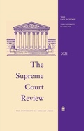 Cover: Supreme Court Review, 2021 - University of Chicago Press